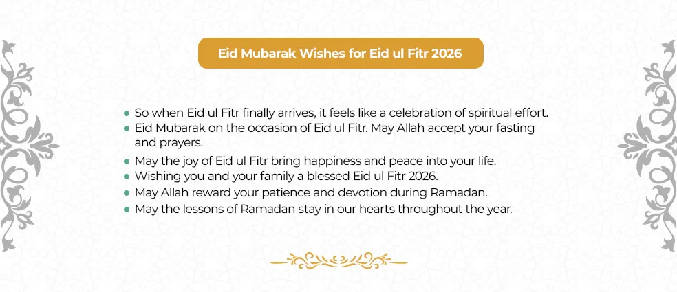 Eid Mubarak wishes for Eid ul Fitr 2026, celebrating the end of Ramadan, spiritual joy, and blessings